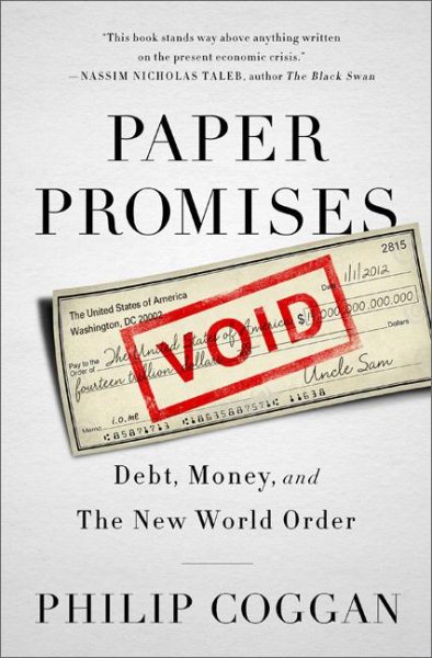 Paper Promises: Debt, Money, and the New World Order cover