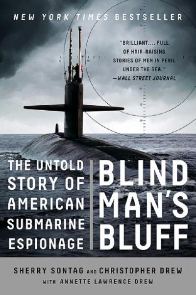 Blind Man's Bluff: The Untold Story of American Submarine Espionage cover