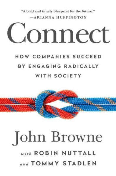 Connect: How Companies Succeed by Engaging Radically with Society cover