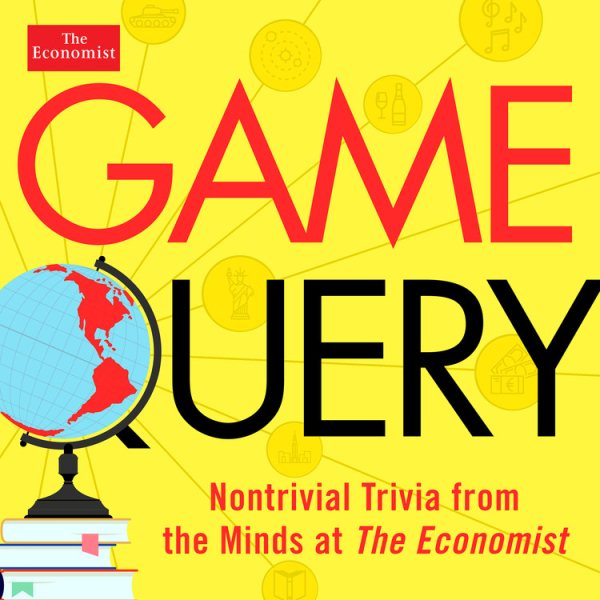 Game Query: Nontrivial Trivia from the Minds at The Economist cover