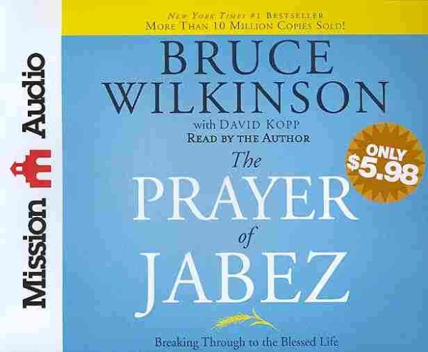 The Prayer of Jabez: Breaking Through to the Blessed Life cover