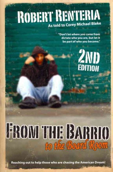 From the Barrio to the Board Room: Second Edition cover