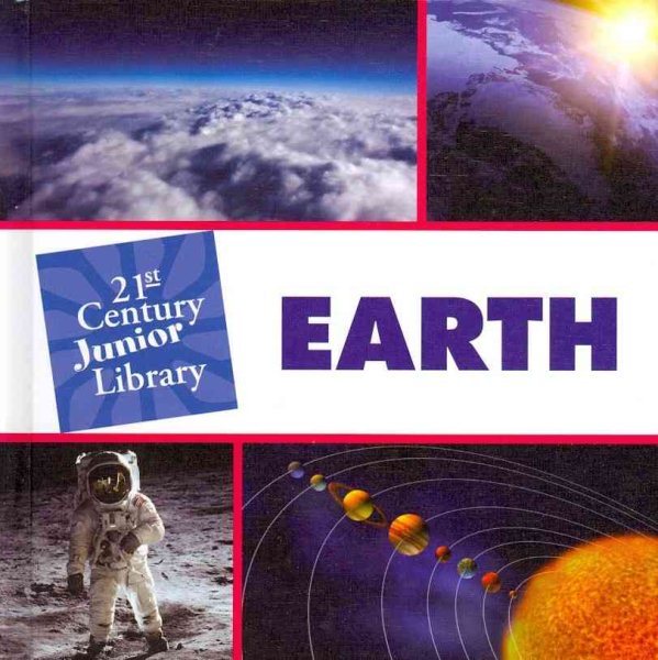 Earth (21st Century Junior Library: Solar System) cover