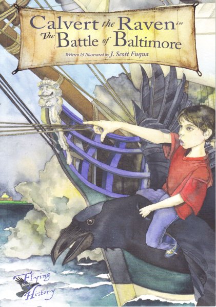 Calvert the Raven in The Battle of Baltimore (Flying Through History) cover