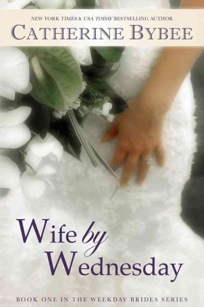 Wife by Wednesday (Weekday Brides) cover