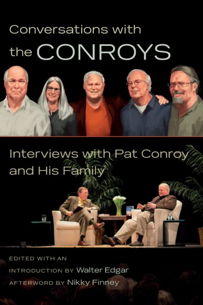 Conversations With the Conroys: Interviews With Pat Conroy and His Family cover