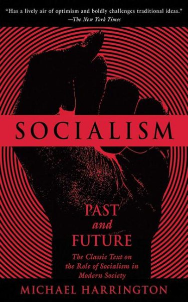 Socialism: Past and Future cover