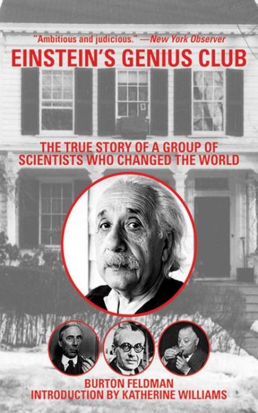 Einstein's Genius Club: The True Story of a Group of Scientists Who Changed the World cover