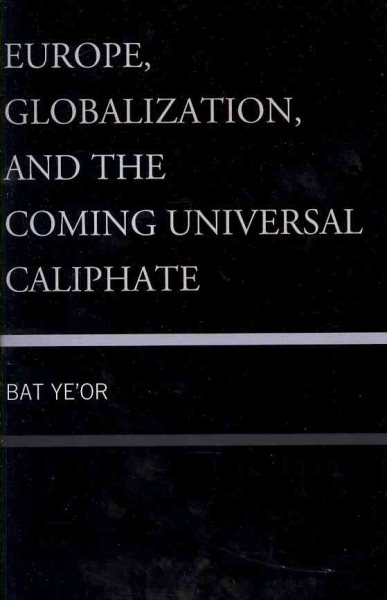 Europe, Globalization, and the Coming of the Universal Caliphate cover