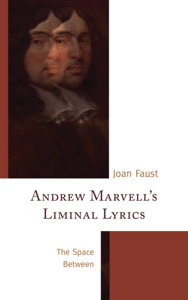 Andrew Marvell's Liminal Lyrics: The Space Between cover