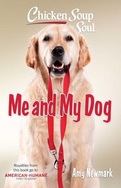 Chicken Soup for the Soul: Me and My Dog cover
