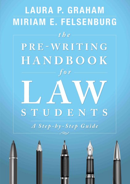 The Pre-Writing Handbook for Law Students: A Step-by-Step Guide cover