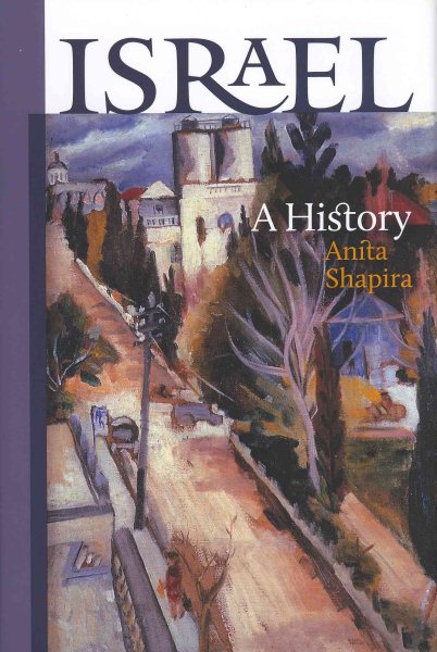Israel: A History (The Schusterman Series in Israel Studies) cover