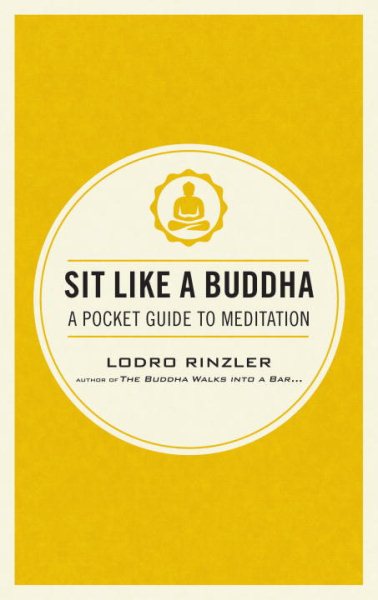 Sit Like a Buddha: A Pocket Guide to Meditation cover