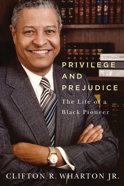 Privilege and Prejudice: The Life of a Black Pioneer cover