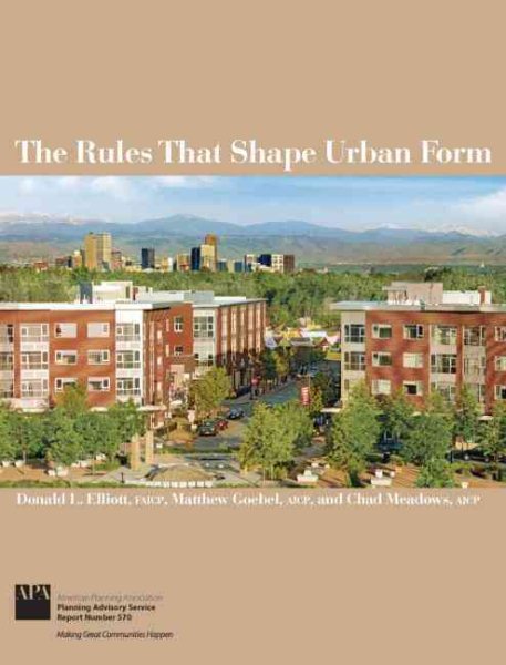 The Rules that Shape Urban Form (Planning Advisory Service Report) cover