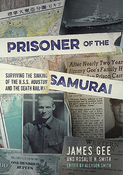 Prisoner of the Samurai: Surviving the Sinking of the USS Houston and the Death Railway cover