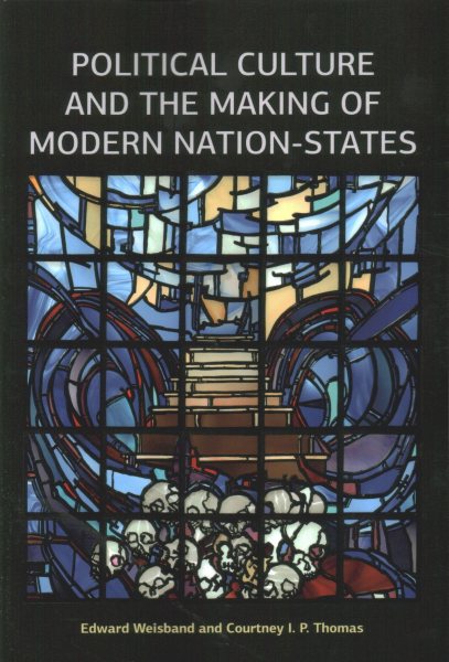 Political Culture and the Making of Modern Nation-States cover