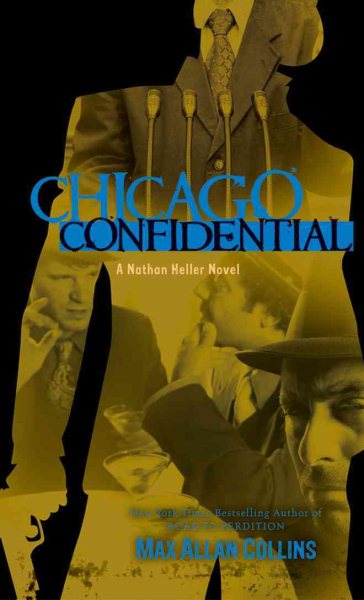 Chicago Confidential (Nathan Heller Novels) cover