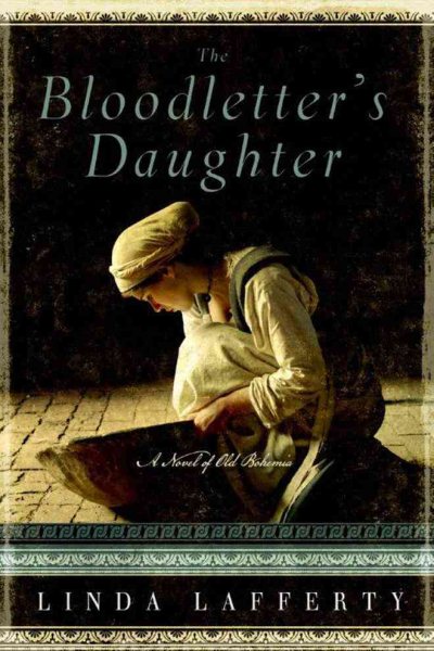 The Bloodletter's Daughter (A Novel of Old Bohemia) cover