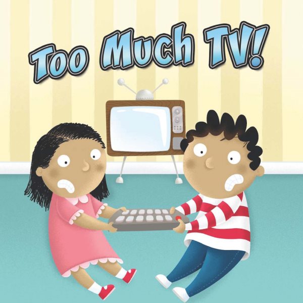 Too Much TV (Little Birdie Readers) cover