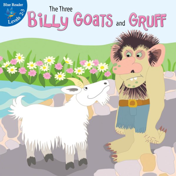 Three Billy Goats and Gruff (Little Birdie Readers) cover