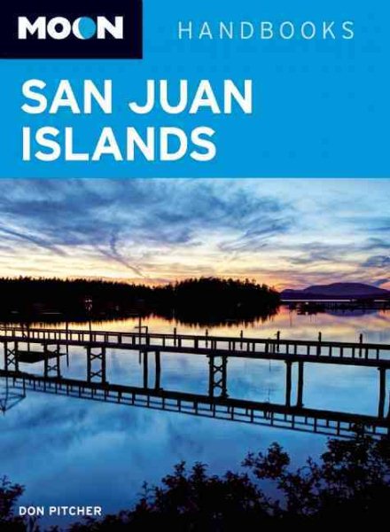 Moon San Juan Islands (Moon Handbooks)