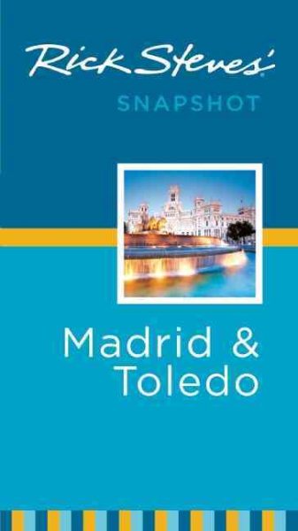 Rick Steves' Snapshot Madrid & Toledo cover