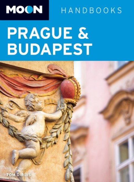 Moon Prague & Budapest (Moon Handbooks)