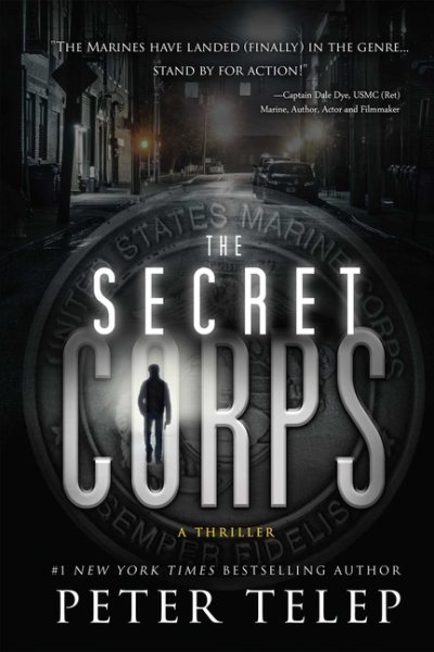 The Secret Corps: A Thriller cover