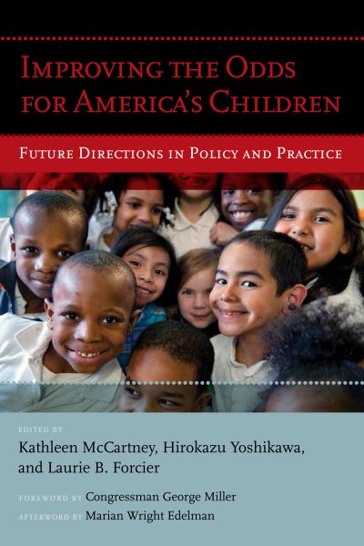 Improving the Odds for America's Children: Future Directions in Policy and Practice cover