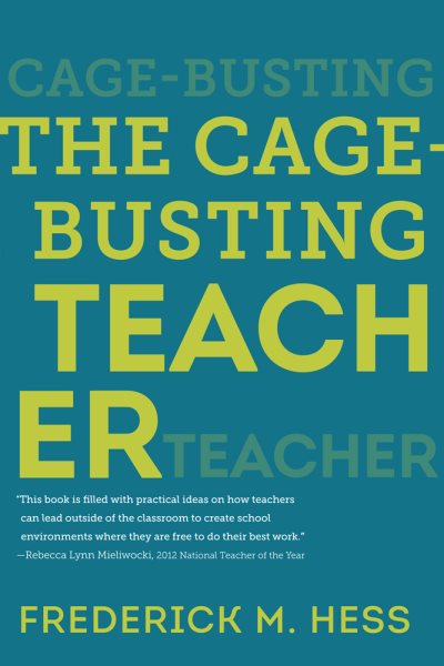 The Cage-Busting Teacher (Educational Innovations Series) cover