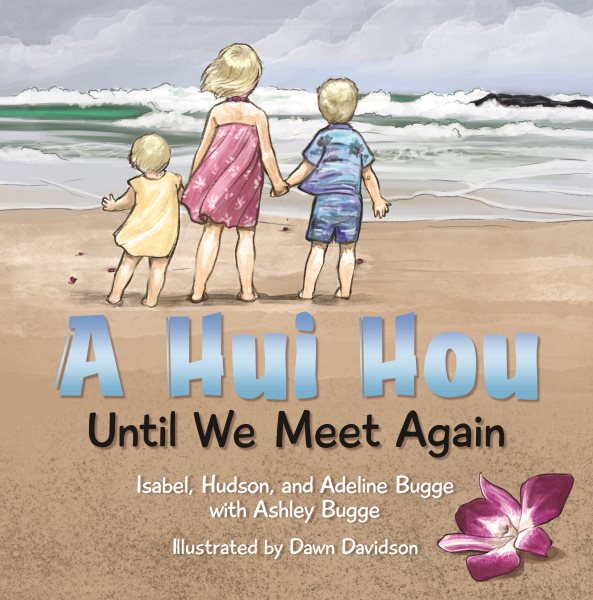 A Hui Hou: Until We Meet Again cover