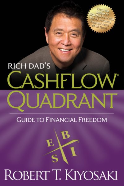 Rich Dad's CASHFLOW Quadrant: Rich Dad's Guide to Financial Freedom cover
