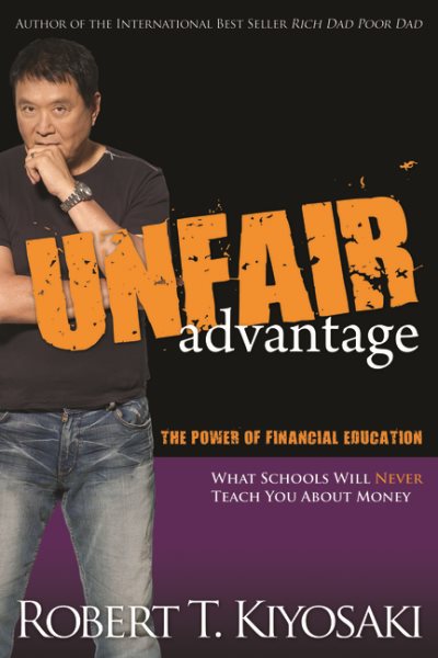 Unfair Advantage: The Power of Financial Education cover