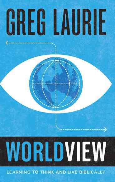 Worldview: Learning to Think and Live Biblically cover