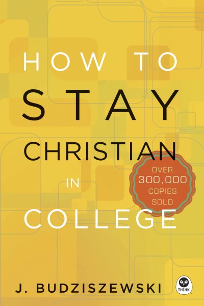 How to Stay Christian in College cover