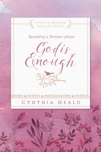 Becoming a Woman Whose God Is Enough (Bible Studies: Becoming a Woman) cover