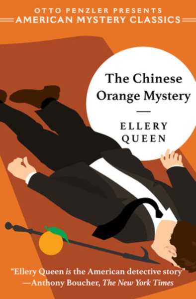 The Chinese Orange Mystery (An Ellery Queen Mystery)