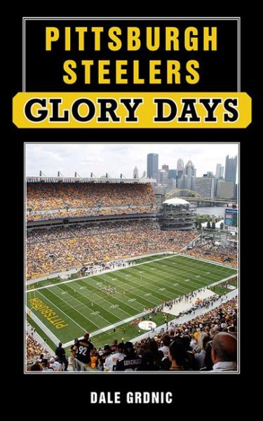 Pittsburgh Steelers Glory Days cover