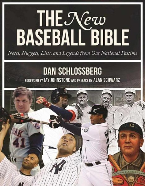 The New Baseball Bible: Notes, Nuggets, Lists, and Legends from Our National Pastime cover