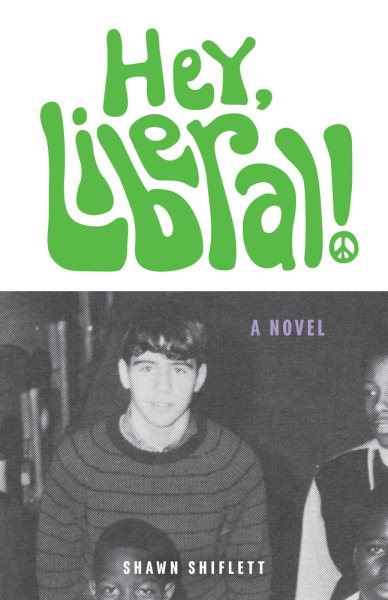 Hey, Liberal!: A Novel cover
