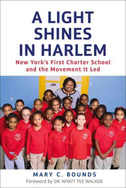 A Light Shines in Harlem: New York's First Charter School and the Movement It Led cover