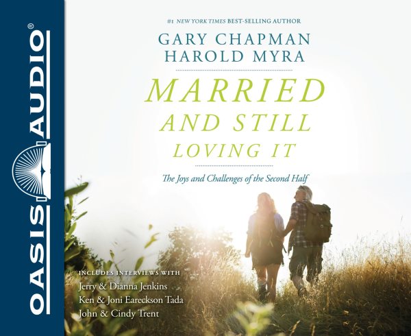 Married and Still Loving It: The Joys and Challenges of the Second Half cover