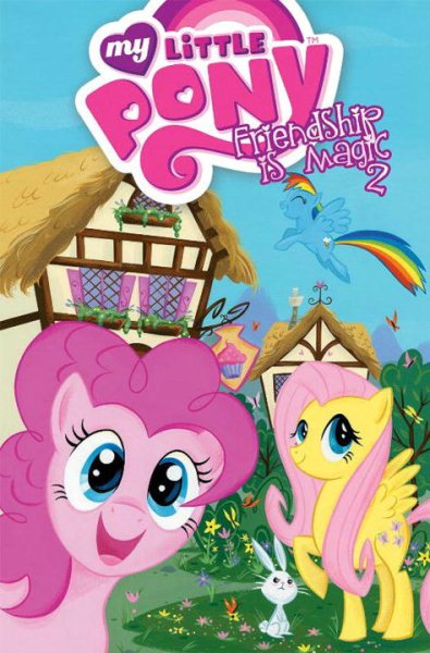 My Little Pony: Friendship is Magic Part 2 cover