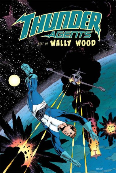 T.H.U.N.D.E.R. Agents: The Best of Wally Wood cover