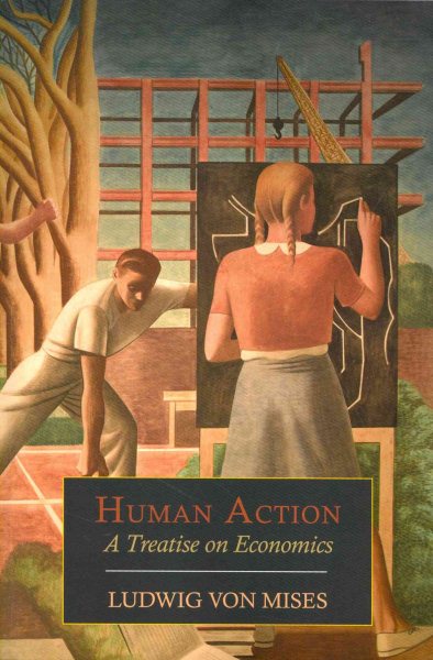 Human Action: A Treatise on Economics cover