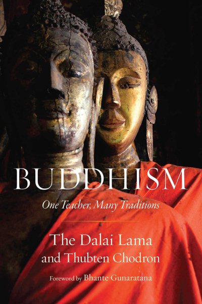 Buddhism: One Teacher, Many Traditions cover