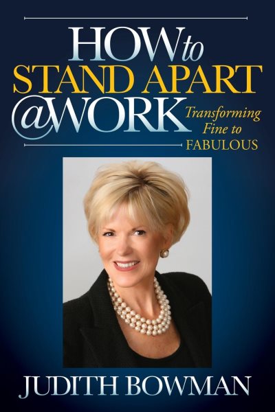 How to Stand Apart @ Work: Transforming Fine to Fabulous cover