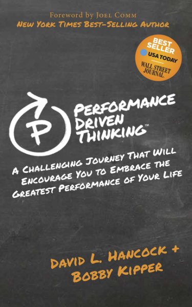 Performance-Driven Thinking: A Challenging Journey That Will Encourage You to Embrace the Greatest Performance of Your Life cover